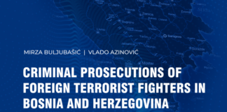 CRIMINAL PROSECUTIONS OF FOREIGN TERRORIST FIGHTERS IN BOSNIA AND HERZEGOVINA