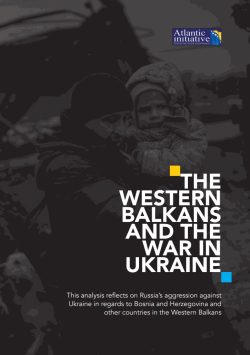 THE WESTERN BALKANS AND THE WAR IN UKRAINE